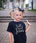 Kids - Y'all Need Jesus T-Shirt