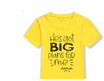 "He's Got Big Plans for Me" Kids T-Shirts