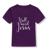 Kids - Y'all Need Jesus T-Shirt