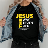 Jesus The Way Truth Life T-Shirt