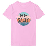 "Be Salty" T-Shirt