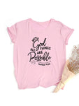 With God All Things Are Possible T-Shirt