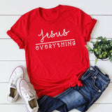 Jesus Everything T-Shirt