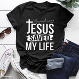 Jesus Save My Life T-Shirt