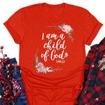 "I Am A Child of God" T Shirt