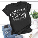 She Is Strong Print T Shirt